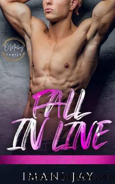 Fall In Line: Short, Steamy, Curvy Girl, Instalove Romance (O'Malley Family Steamy Romance Series) by Imani Jay