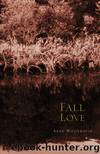Fall Love by Anne Whitehouse