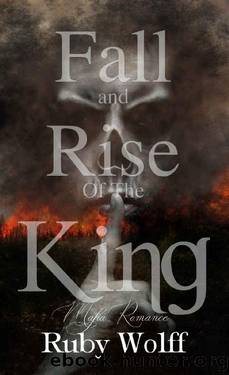 Fall and Rise of the King (Kings Duet) by Ruby Wolff