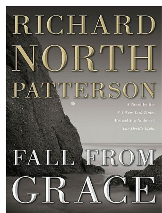 Fall from Grace by Richard North Patterson