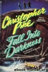 Fall into Darkness by Christopher Pike