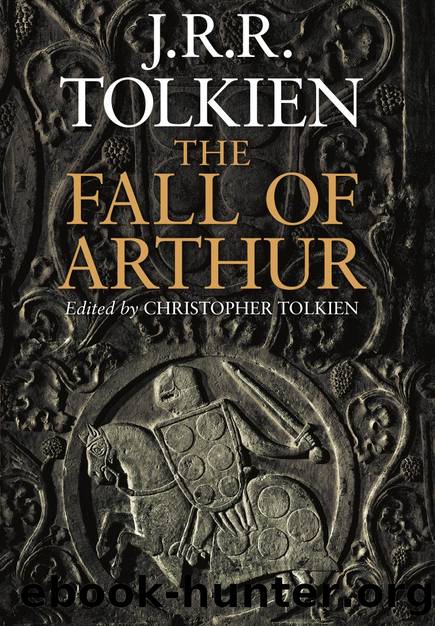 Fall of Arthur by J.R.R. Tolkien/Christopher Tolkien