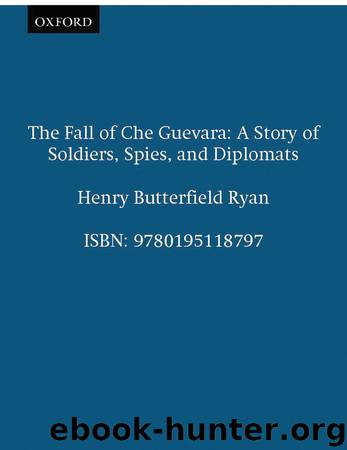 Fall of Che Guevara by Ryan Henry Butterfield;