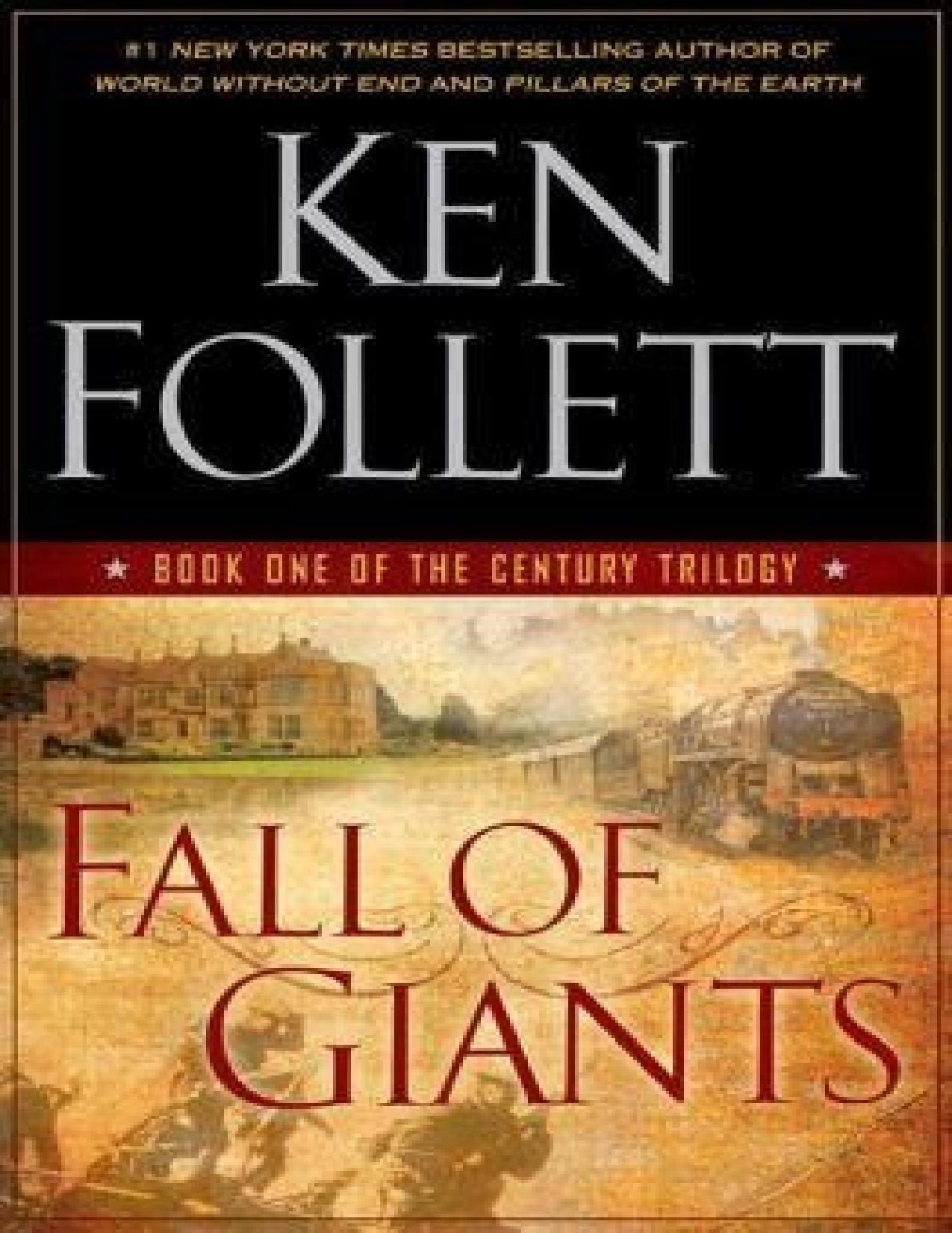 Fall of Giants (The Century Trilogy) by Ken Follett