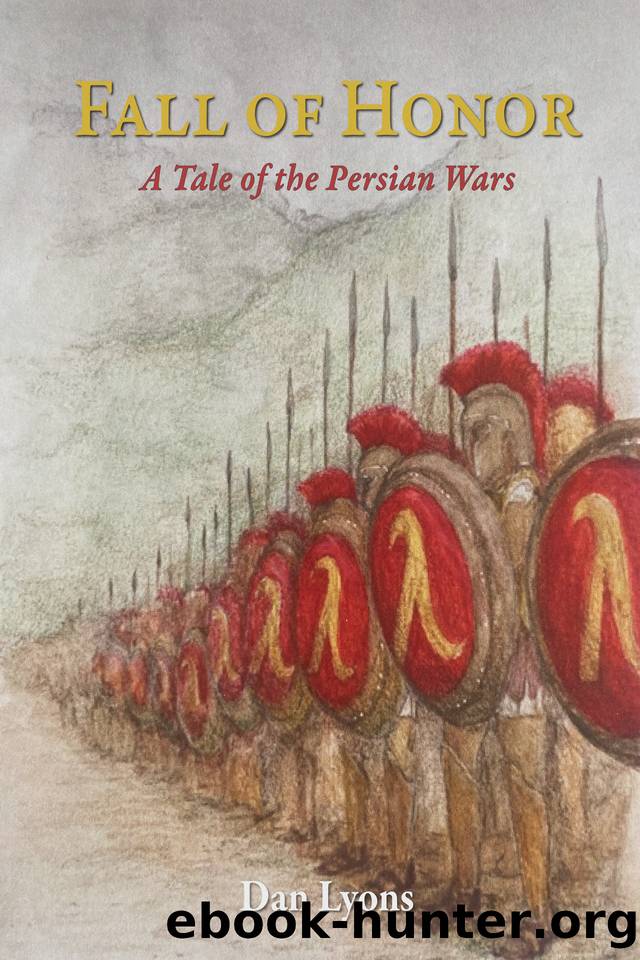 Fall of Honor: A Tale of the Persian Wars by Lyons Dan