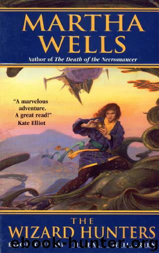 Fall of Ile-Rien #01 - The Wizard Hunters by Martha Wells
