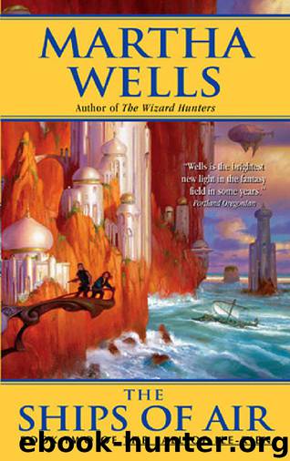 Fall of Ile-Rien #02 - The Ships of Air by Martha Wells