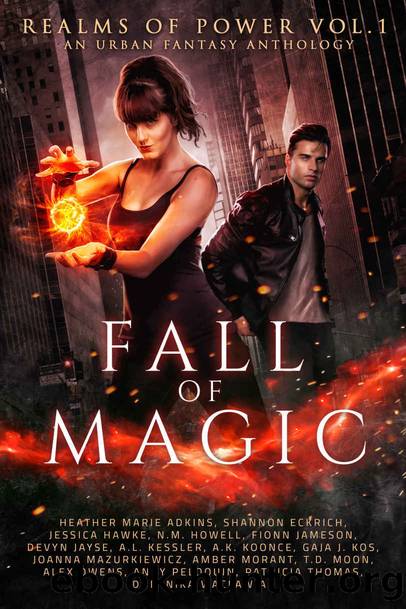 Fall of Magic: A Limited Edition Urban Fantasy Anthology (Realm of Powers Book 1) by unknow