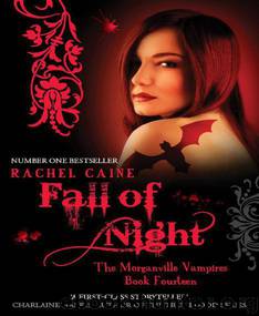 Fall of Night (The Morganville Vampires) by Caine Rachel