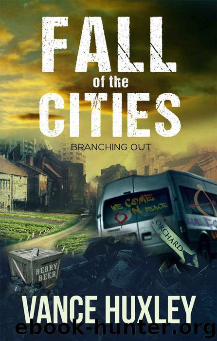 Fall of the Cities: Branching Out by Vance Huxley