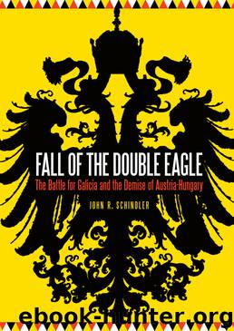 Fall of the Double Eagle by John R. Schindler