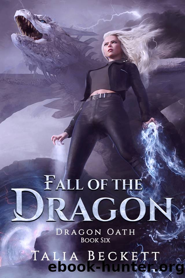 Fall of the Dragon (Dragon Oath Book 6) by Talia Beckett & Jess Mountifield