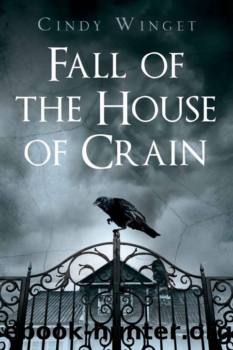Fall of the House of Crain by Cindy Winget