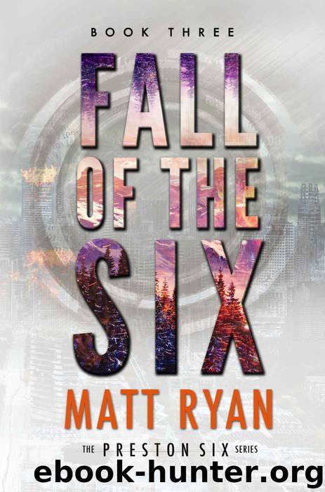 Fall of the Six by Matt Ryan