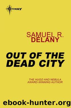 Fall of the Towers 01 Out of the Dead City by Samuel R. Delany