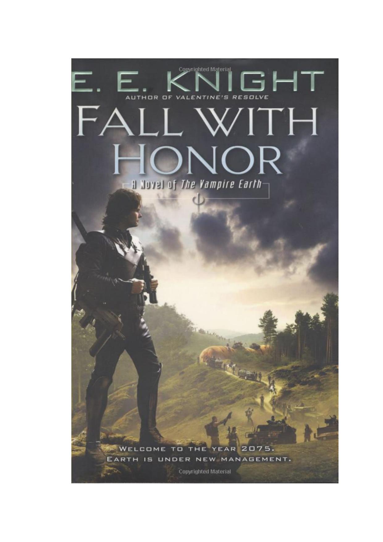 Fall with Honor by E.E. Knight