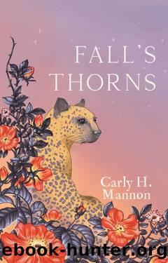 Fall's Thorns (The Briar Sisters Book 2) by Carly H. Mannon