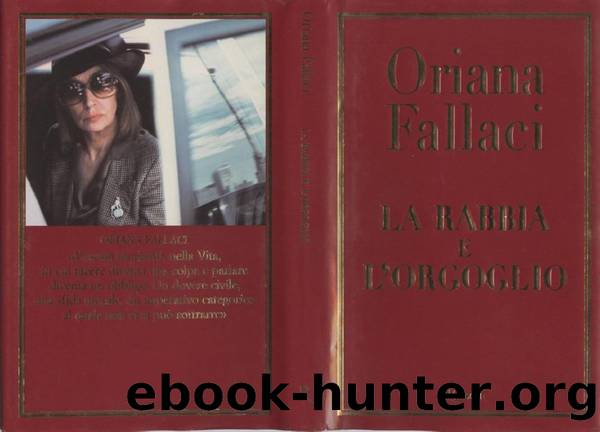 Fallaci Oriana - 2001 - La Rabbia E L'Orgoglio by Fallaci Oriana