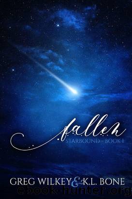 Fallen (Starbound Book 1) by K.L. Bone & Greg Wilkey