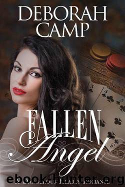 Fallen Angel (A Dangerous Hearts Romance) by Deborah Camp