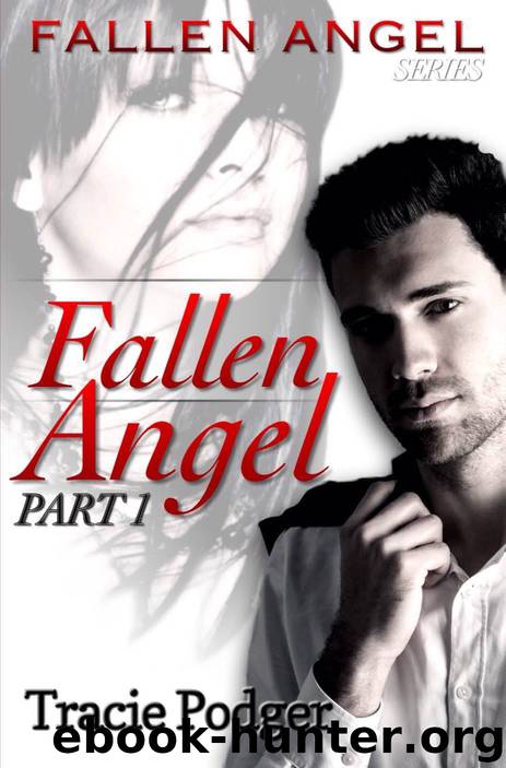 Fallen Angel, Part 1 by Podger Tracie