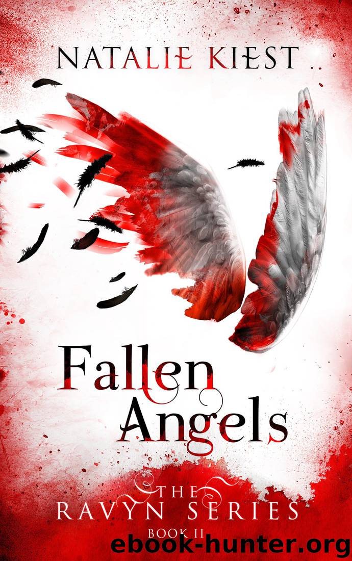 Fallen Angels: The Ravyn Series by Natalie Kiest