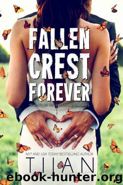 Fallen Crest Forever (Fallen Crest Series Book 7) by Tijan