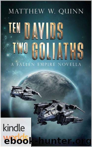 Fallen Empire: Ten Davids, Two Goliaths (Kindle Worlds Novella) by Matthew Quinn