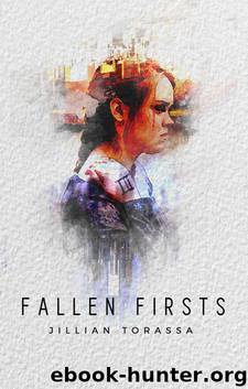 Fallen Firsts by Jillian Torassa