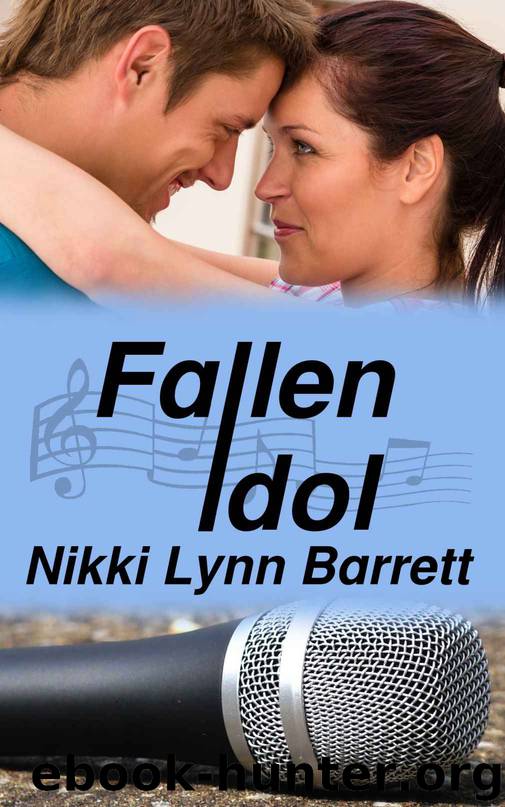 Fallen Idol (Love and Music in Texas Book 4) by Nikki Lynn Barrett