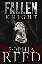 Fallen Knight by Sophia Reed