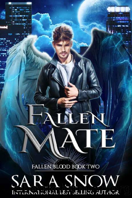 Fallen Mate: Book 2 of the Fallen Blood Series by Sara Snow