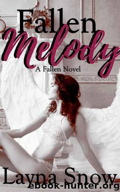 Fallen Melody: Fallen: Book 1 by Layna Snow