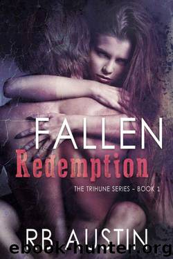 Fallen Redemption (The Trihune Series Book 1) by Austin RB