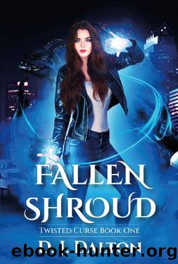 Fallen Shroud: An Urban Fantasy Novel: (Twisted Curse Series Book 1) by D. J. Dalton