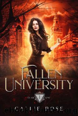 Fallen University_Year One_A Reverse Harem Paranormal Romance by Callie Rose
