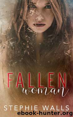 Fallen Woman by Stephie Walls