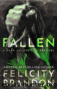 Fallen_A Psychological Dark Romance by Felicity Brandon