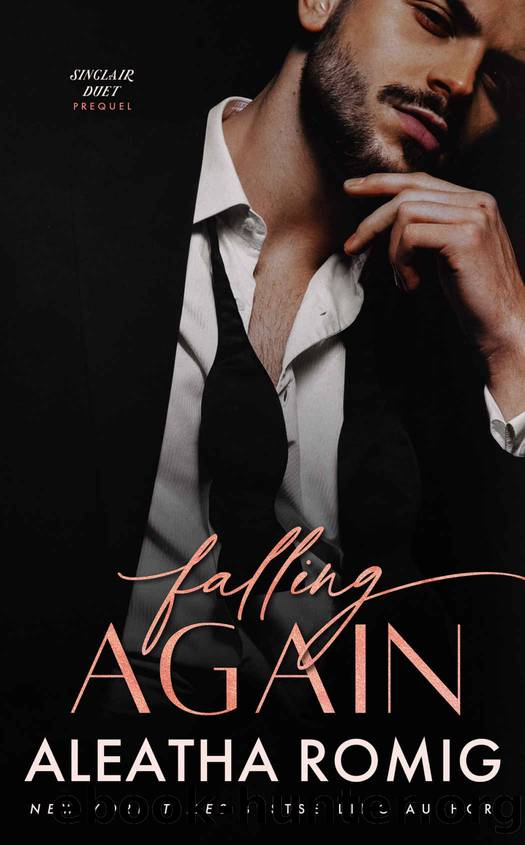 Falling Again (Sinclair Duet) by Aleatha Romig