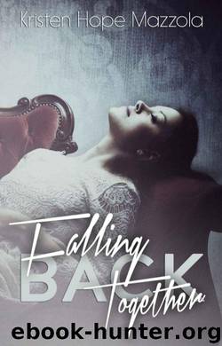 Falling Back Together by Kristen Hope Mazzola