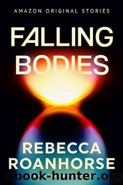 Falling Bodies (The Far Reaches collection) by Rebecca Roanhorse