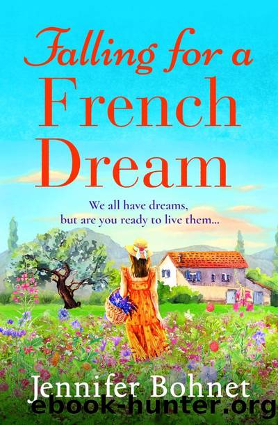 Falling For A French Dream by Jennifer Bohnet