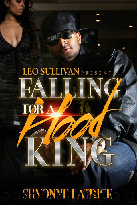Falling For A Hood King by Latrice Shvonne