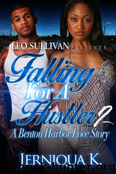 Falling For A Hustler 2: A Benton Harbor Love Story by Jerniqua