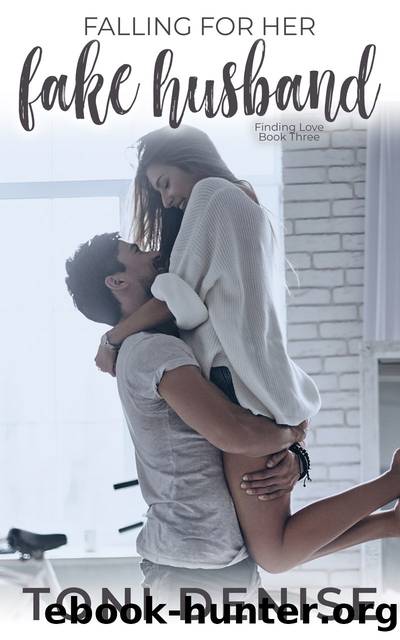 Falling For Her Fake Husband by Toni Denise