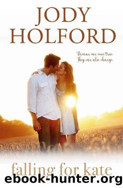 Falling For Kate: An Angel's Lake novella (Angel's Lake Series Book 3) by Jody Holford