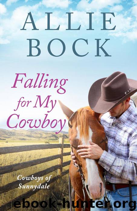 Falling For My Cowboy by Allie Bock