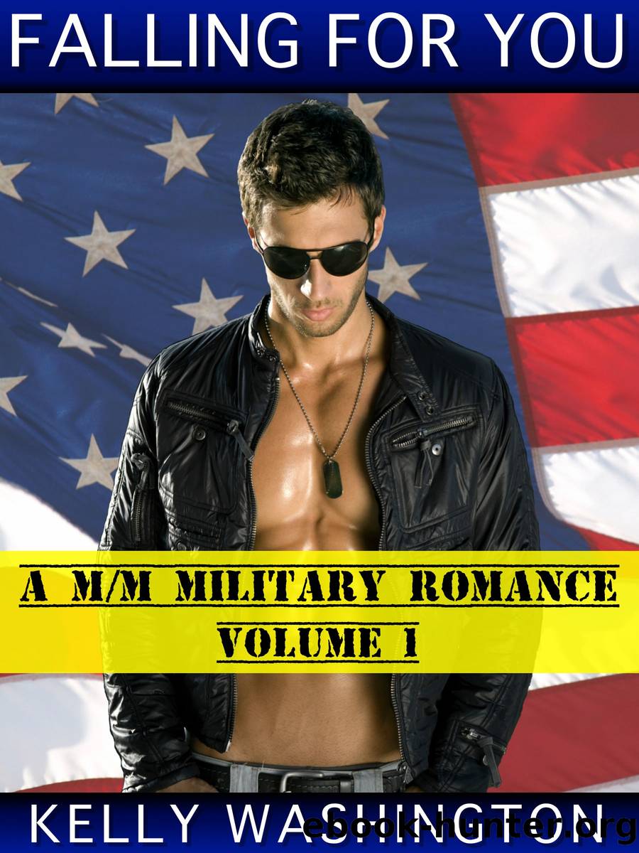 Falling For You # 1 (A MM Military Romance) by Kelly Washington