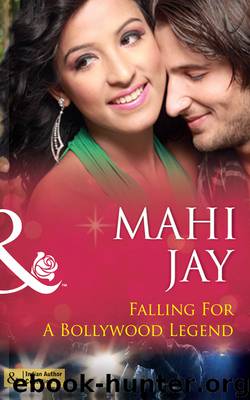 Falling For a Bollywood Legend by Mahi Jay