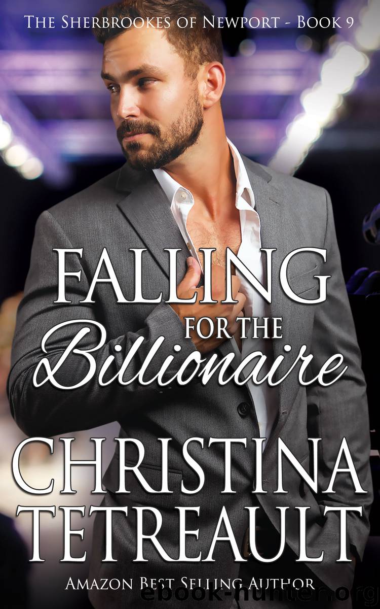 Falling For the Billionaire by Christina Tetreault